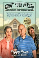 About Your Father and Other Celebrities I Have Known : Ruminations and…
