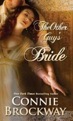 The Other Guys Bride – Paperback By Connie Brockway – GOOD