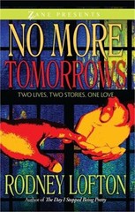 No More Tomorrows: Two Lives, Two Stories, One Love (Paperback or Softback)