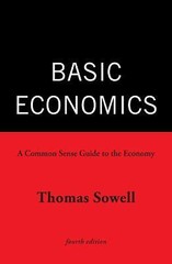 Basic Economics : A Common Sense Guide to the Economy by Thomas Sowell (2010)