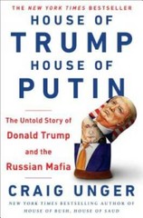 House of Trump, House of Putin: The Untold Story of Donald Trump and the – GOOD