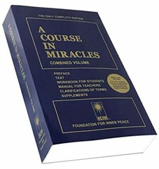 A course in Miracles : Combined Volume by Foundation For Inner Peace