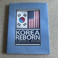 Korea Reborn A Grateful Nation Honors War Veterans for 60 Years of Growth HC