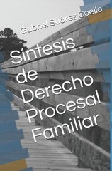 Sntesis de Derecho Procesal Familiar by Gabriel Su?rez Coello (Spanish) Paperbac