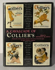 A Cavalcade of Collier’s by Kenneth McArdle, Editor 1959 -Out Of Print- HC