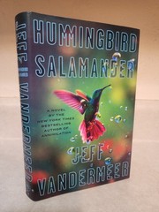 Hummingbird Salamander Jeff VanderMeer Hardcover 1st Edition SCIENCE FICTION