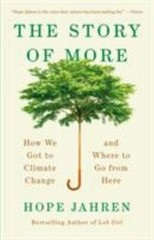 The Story of More: How We Got to Climate – 9780525563389, Hope Jahren, paperback