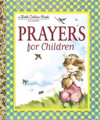 Prayers for Children (Little Golden Book) – Hardcover By Wilkin, Eloise – GOOD