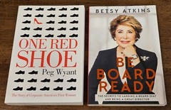 One Red Shoe: Story of Corporate Americas First Woman SIGNED Peg Wyant W/ BONUS