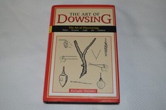 THE ART OF DOWSING ~ RICHARD WEBSTER ~ WATER/TREASURE/GOLD/OIL/ARTIFACTS ~ NEW