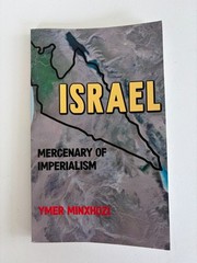 Israel: Mercenary of Imperialism by Ymer Minxhozi PB