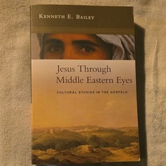 Jesus Through Middle Eastern Eyes by Kenneth E. Bailey Paperback SPCK Publishing