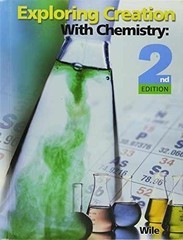 Exploring Creation With Chemistry – Hardcover, by Jay L. Wile – Acceptable n
