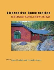 Alternative Construction: Contemporary Natural Building Methods – GOOD