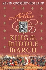 King of the Middle March Hardcover Kevin Crossley-Holland