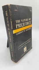 THE Nature OF Prejudice Gordon W. Allport Paperback Anchor Books edition: 195…