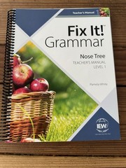 Fix It! Grammar: the Nose Tree, Teacher’s Manual Book Level 1 Language Arts