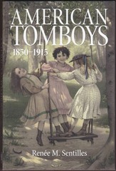 AMERICAN TOMBOYS, 1850-1915