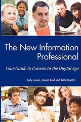 The New Information Professional: Your Guide to Careers in the Digital Age