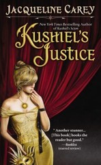 Kushiel’s Justice Mass Market Paperbound Jacqueline Carey