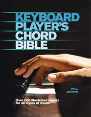 Keyboard Player’s Chord Bible (Music Bibles, 3) – hardcover Lennon, Paul