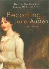 Becoming Jane Austen – Hardcover By Spence, Jon – GOOD