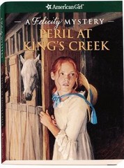 Peril at King’s Creek : A Felicity Mystery by Elizabeth McDavid Jones (2006,…