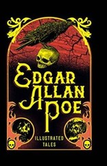 Edgar Allan Poe: Illustrated Tales (Illustrated Classic Editions) – VERY GOOD