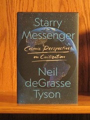Neil deGrasse Tyson, Starry Messenger. *Signed* 1st/1st F/F Science Culture