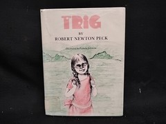 Trig by Robert Newton Peck Hardcover Book 1977 first edition 58 pages