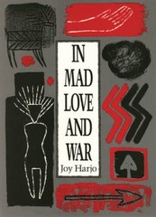 In Mad Love and War (Wesleyan Poetry Series) – Paperback By Harjo, Joy – GOOD