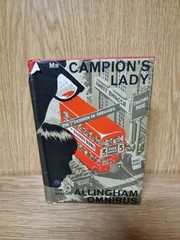 MR. CAMPION’S LADY – The 2nd Allingham Omnibus – FIRST EDITION (K1)