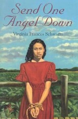 Send One Angel Down – Hardcover By Schwartz, Virginia Frances – VERY GOOD