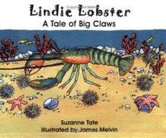 Lindie Lobster, A Tale of Big Claws, No. 29 in Suzanne Tate’s Nature – GOOD