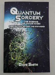 Quantum Sorcery: The Science of Chaos Magic 3rd Edition by Dave Smith: New