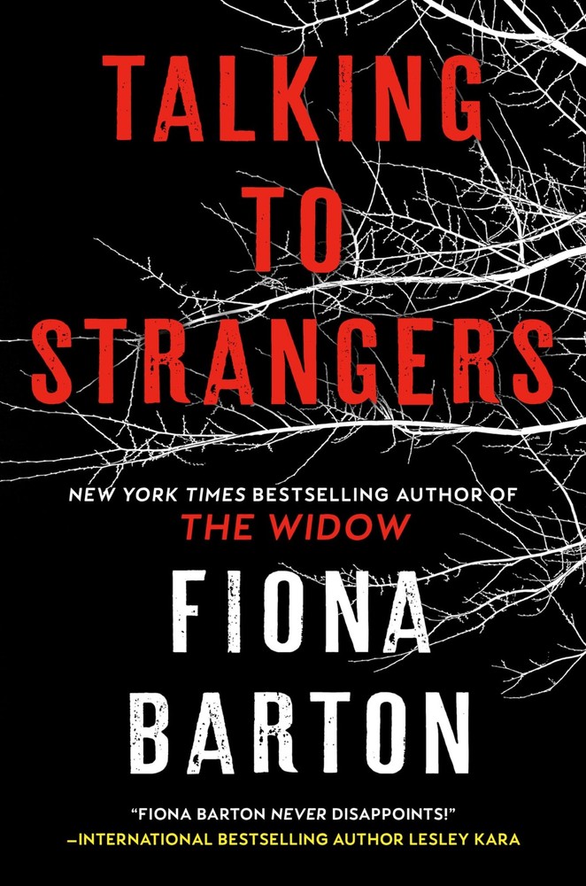 Talking to Strangers – hardcover Barton, Fiona