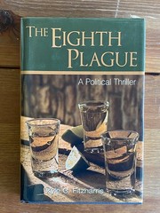 Political Thriller Terror Plot ~ The Eighth Plague ~ Fitzharris 2008 HC DJ📌