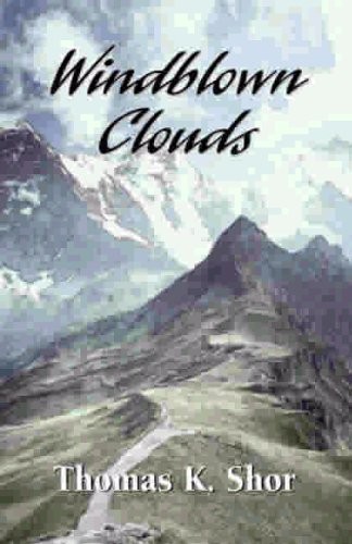 WINDBLOWN CLOUDS By Thomas K. Shor