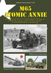 TANKOGRAD 3042 M65 ATOMIC ANNIE THE 280MM GUN M65 AND ITS SOVIET COUNTERPARTS 40