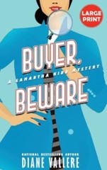 Buyer, Beware (Large Print Edition): A Samantha Kidd Mystery by Vallere, Dian…