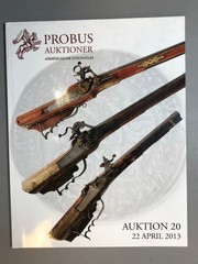 PROBUS Auktionskatalog APRIL 2013 ORDERt,MILITARIJA & Antiques
