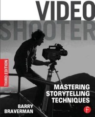Video Shooter: Mastering Storytelling Techniques – Paperback – GOOD