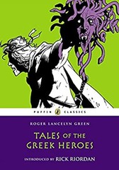 Tales of the Greek Heroes Hardcover Roger Lancelyn Green