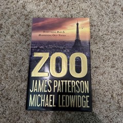 Zoo by James Patterson and Michael Ledwidge First Edition (2012, Hardcover)