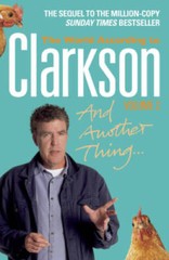 And Another Thing: The World According to Clarkson – Paperback – GOOD