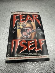 Vtg Fear Itself by Jeff Gelb 1995 1st Ed. Horror 21 Blood-chilling Stories Book