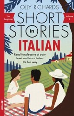 Short Stories in Italian for Beginners, Paperback by Richards, Olly, Brand Ne…