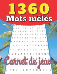 1360 Mots mls – Carnet de jeux: super grilles de lettres 100 pages original cade