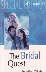 Bridal Quest (Here Come the Brides) (Silhouette Special Edition, No 1360) by Jen