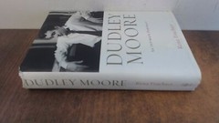 Dudley Moore, Fruchter, Rena, Ebury Press, 2004, Hardcover